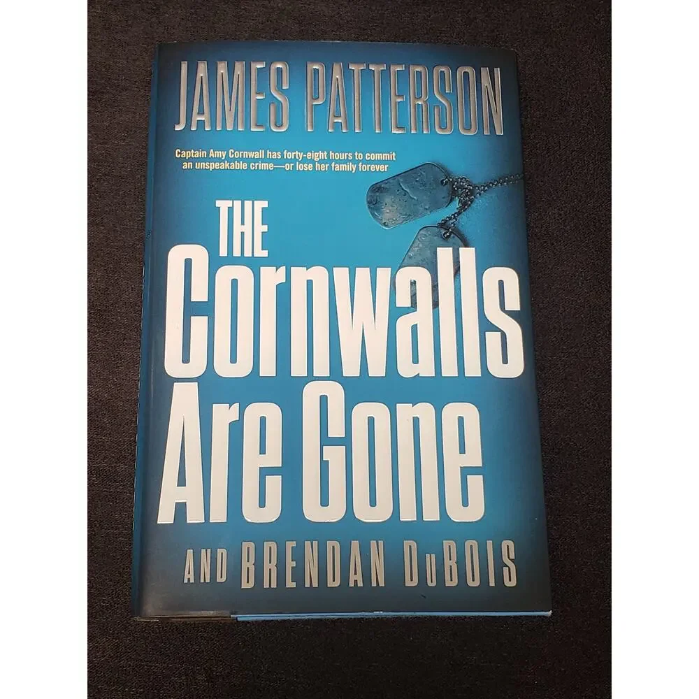 James Patterson The Cornwalls are Gone and Brendan DuBois Hardback Book